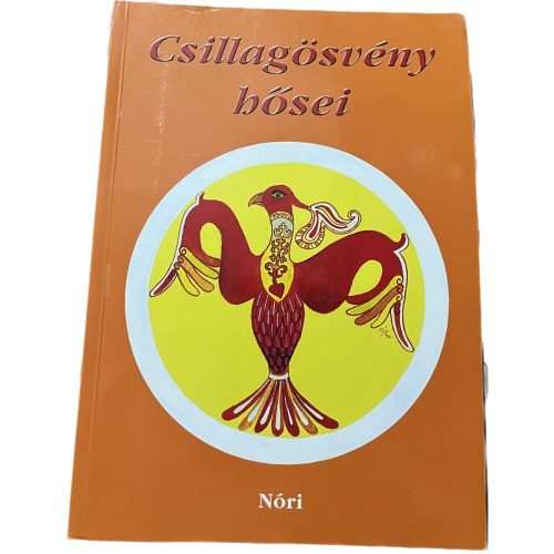 Csillagösvény hősei